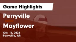 Perryville  vs Mayflower  Game Highlights - Oct. 11, 2022