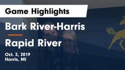 Bark River-Harris  vs Rapid River  Game Highlights - Oct. 3, 2019