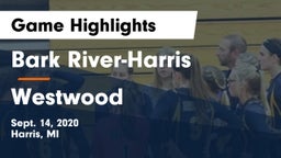 Bark River-Harris  vs Westwood Game Highlights - Sept. 14, 2020
