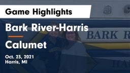 Bark River-Harris  vs Calumet  Game Highlights - Oct. 23, 2021