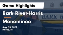 Bark River-Harris  vs Menominee  Game Highlights - Aug. 23, 2022