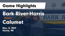 Bark River-Harris  vs Calumet  Game Highlights - Nov. 8, 2022