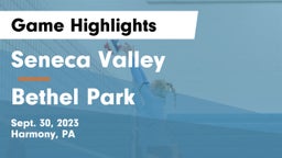 Seneca Valley  vs Bethel Park  Game Highlights - Sept. 30, 2023
