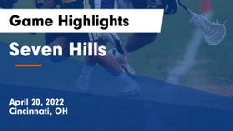 Seven Hills  Game Highlights - April 20, 2022