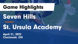 Seven Hills  vs St. Ursula Academy Game Highlights - April 21, 2022