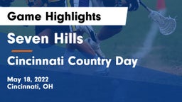 Seven Hills  vs Cincinnati Country Day  Game Highlights - May 18, 2022