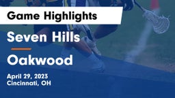 Seven Hills  vs Oakwood  Game Highlights - April 29, 2023