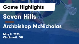 Seven Hills  vs Archbishop McNicholas  Game Highlights - May 8, 2023