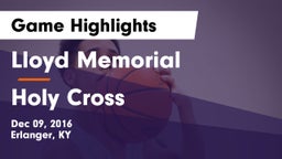 Lloyd Memorial  vs Holy Cross  Game Highlights - Dec 09, 2016