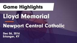 Lloyd Memorial  vs Newport Central Catholic  Game Highlights - Dec 06, 2016