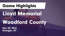 Lloyd Memorial  vs Woodford County  Game Highlights - Dec 28, 2016