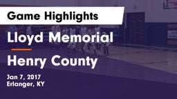 Lloyd Memorial  vs Henry County  Game Highlights - Jan 7, 2017