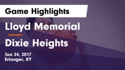 Lloyd Memorial  vs Dixie Heights  Game Highlights - Jan 24, 2017