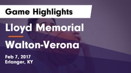 Lloyd Memorial  vs Walton-Verona  Game Highlights - Feb 7, 2017