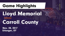 Lloyd Memorial  vs Carroll County  Game Highlights - Nov. 28, 2017
