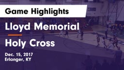 Lloyd Memorial  vs Holy Cross  Game Highlights - Dec. 15, 2017