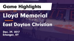 Lloyd Memorial  vs East Dayton Christian Game Highlights - Dec. 29, 2017