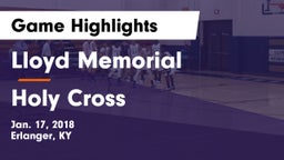 Lloyd Memorial  vs Holy Cross  Game Highlights - Jan. 17, 2018