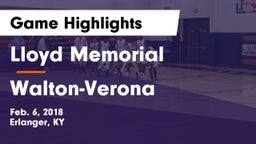 Lloyd Memorial  vs Walton-Verona  Game Highlights - Feb. 6, 2018
