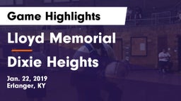 Lloyd Memorial  vs Dixie Heights  Game Highlights - Jan. 22, 2019
