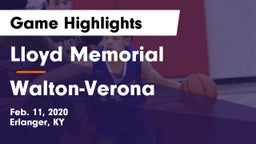 Lloyd Memorial  vs Walton-Verona  Game Highlights - Feb. 11, 2020