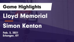 Lloyd Memorial  vs Simon Kenton  Game Highlights - Feb. 3, 2021