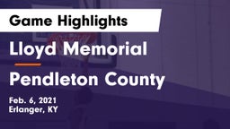 Lloyd Memorial  vs Pendleton County  Game Highlights - Feb. 6, 2021