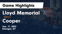 Lloyd Memorial  vs Cooper  Game Highlights - Jan. 17, 2024