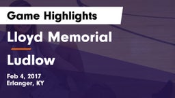 Lloyd Memorial  vs Ludlow  Game Highlights - Feb 4, 2017