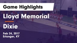 Lloyd Memorial  vs Dixie  Game Highlights - Feb 24, 2017