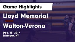 Lloyd Memorial  vs Walton-Verona  Game Highlights - Dec. 13, 2017