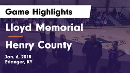 Lloyd Memorial  vs Henry County  Game Highlights - Jan. 6, 2018