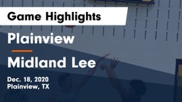 Plainview  vs Midland Lee  Game Highlights - Dec. 18, 2020