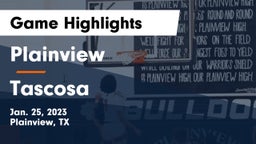 Plainview  vs Tascosa  Game Highlights - Jan. 25, 2023