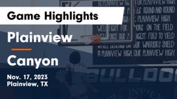 Plainview  vs Canyon  Game Highlights - Nov. 17, 2023