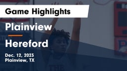 Plainview  vs Hereford  Game Highlights - Dec. 12, 2023