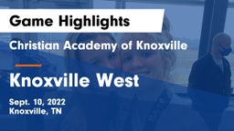 Christian Academy of Knoxville vs Knoxville West  Game Highlights - Sept. 10, 2022