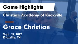 Christian Academy of Knoxville vs Grace Christian Game Highlights - Sept. 15, 2022