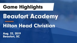 Beaufort Academy vs Hilton Head Christian Game Highlights - Aug. 22, 2019