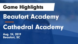 Beaufort Academy vs Cathedral Academy Game Highlights - Aug. 24, 2019