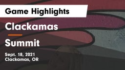 Clackamas  vs Summit  Game Highlights - Sept. 18, 2021