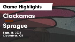 Clackamas  vs Sprague  Game Highlights - Sept. 18, 2021