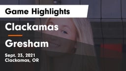 Clackamas  vs Gresham  Game Highlights - Sept. 23, 2021