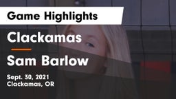 Clackamas  vs Sam Barlow   Game Highlights - Sept. 30, 2021