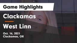 Clackamas  vs West Linn  Game Highlights - Oct. 16, 2021
