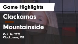 Clackamas  vs Mountainside  Game Highlights - Oct. 16, 2021