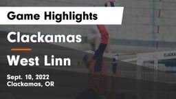 Clackamas  vs West Linn  Game Highlights - Sept. 10, 2022