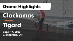 Clackamas  vs Tigard  Game Highlights - Sept. 17, 2022