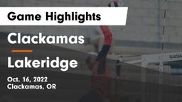 Clackamas  vs Lakeridge  Game Highlights - Oct. 16, 2022