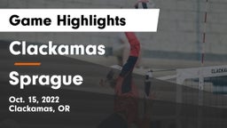 Clackamas  vs Sprague  Game Highlights - Oct. 15, 2022